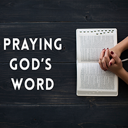 Pray God’s Word – May 23, 2023 – Daily Devotions